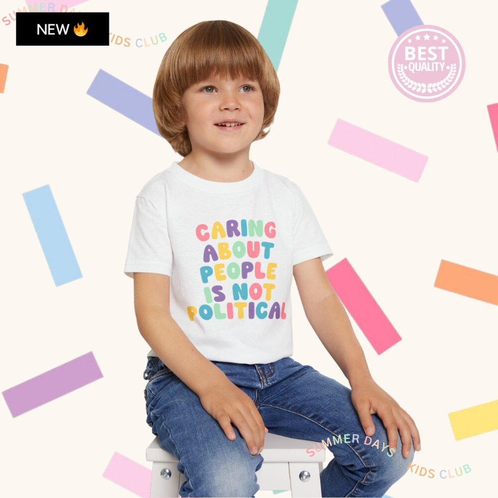 TODDLER Caring About People Is Not Political LGBTQ Tee